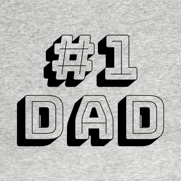 #1 DAD FATHER by TeeNZ